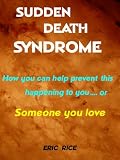 Sudden Death Syndrome English Edition