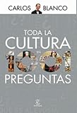 Toda La Cultura En 1001 Preguntas