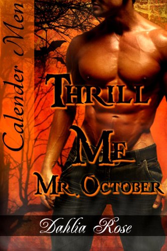 Thrill Me, Mr. October book cover