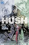 Batman The Complete Hush Batman 19402011