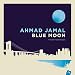 Song Invitation by Ahmad Jamal on Blue Moon at Amazon