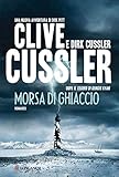 Morsa Di Ghiaccio Avventure Di Dirk Pitt Italian Edition