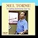 Song I've Got The World On A String by Mel Torme on I'm Getting Sentimental Over You at Amazon