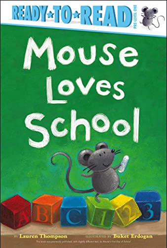 Mouse Loves School (By: Lauren Thompson) cover