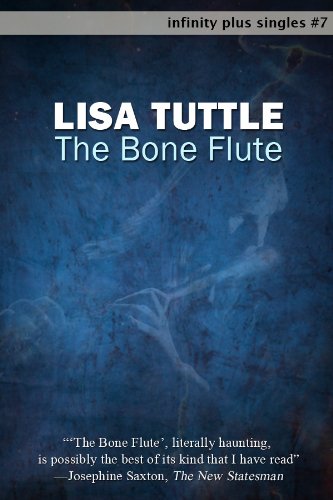 The Bone Flute (By: Lisa Tuttle) cover
