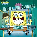 Behold No Cavities A Visit To The Dentist Spongebob Squarepants