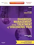 Diagnosis Management And Treatment Of Discogenic Pain Ebook Volume 3 A Volume In The Interventional And Neuromodulatory Techniques For Pain Management In Pain Management English Edition