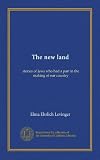 The new land: stories of Jews who had a part in the making of our country