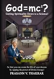 Godmc Getting Spirituality Down To A Science English Edition