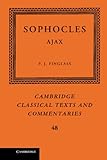 Sophocles Ajax Cambridge Classical Texts And Commentaries Book 48 English Edition