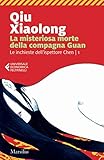 La Misteriosa Morte Della Compagna Guan Le Inchieste Dellispettore Chen Vol 1 Italian Edition