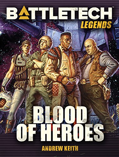 Blood of Heroes (By: J. Andrew Keith) cover