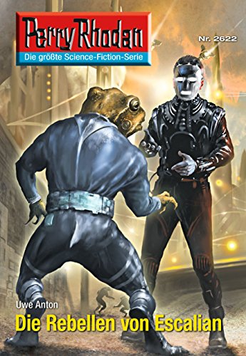 Die Rebellen von Escalian: Perry Rhodan-Zyklus "Neuroversum" book cover