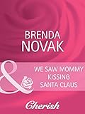 We Saw Mommy Kissing Santa Claus Mills Boon Cherish English Edition
