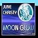 Song Wrap Your Troubles In Dreams by June Christy on Moon GLow at Amazon
