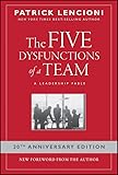 The Five Dysfunctions Of A Team A Leadership Fable Jb Lencioni Series Book 43 English Edition