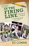 In The Firing Line Diary Of A Season English Edition