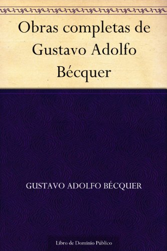 Obras completas de Gustavo Adolfo Bécquer