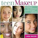 Teen Makeup Looks To Match Your Every Mood