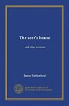 The seer's house: and other sermons