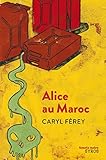 Alice Au Maroc