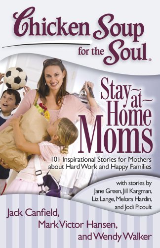 Stay-at-Home Moms (By: Mark Victor Hansen) cover