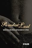 Paradise Lust An Erotic Travelogue