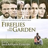 Fireflies In The Garden Soundtrack