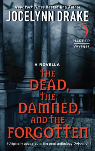 The Dead, The Damned, And The Forgotten book cover