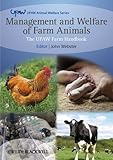 Management And Welfare Of Farm Animals The Ufaw Farm Handbook Ufaw Animal Welfare 10 English Edition