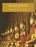 Buddhism World Religions World Religions Facts On File