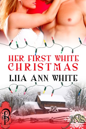 Her First White Christmas (By: Liia Ann White) cover