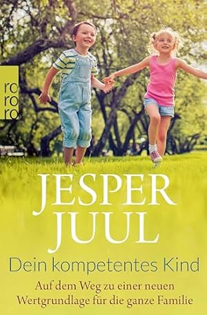 Das kompetente Kind Jesper Juul