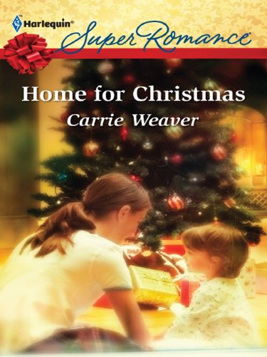 Home for Christmas (By: Carrie Weaver) cover