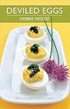 Deviled Eggs 50 Recipes From Simple To Sassy 50 Series English Edition