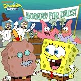 Hooray For Dads Spongebob Squarepants