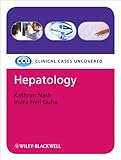 Hepatology Clinical Cases Uncovered English Edition
