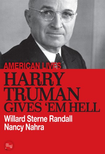 Harry Truman Gives 'Em Hell (By: Willard Sterne Randall) cover