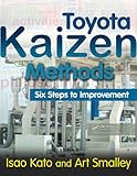 Toyota Kaizen Methods Six Steps To Improvement English Edition