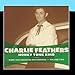Song I Lose My Mind by Charlie Feathers on Honky Tonk Kind: Rare and Unissued Recordings Vol. 2 at Amazon