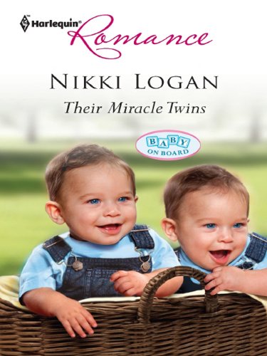 Their Miracle Twins (By: Nikki Logan) cover