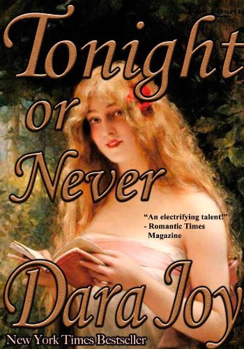 Tonight or Never (By: Dara Joy) cover