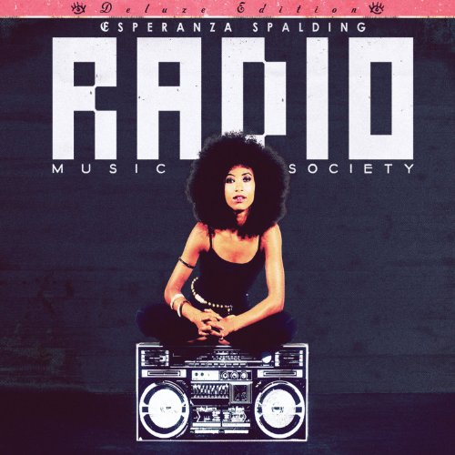 Radio Music Society [Deluxe Edition]