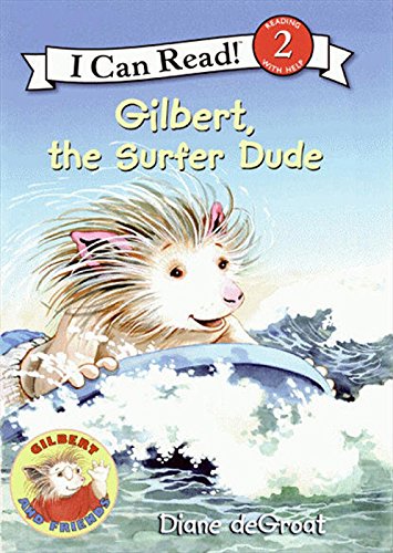Gilbert, the Surfer Dude (By: Diane deGroat) cover