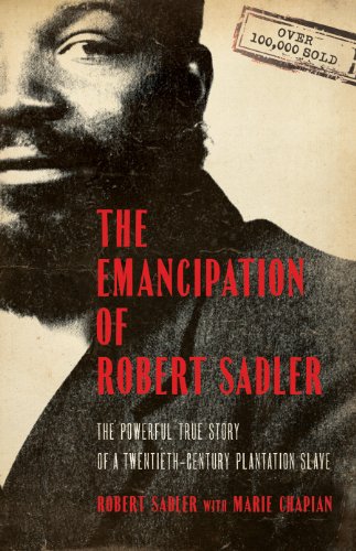 The Emancipation Of Robert Sadler book cover