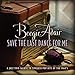 Song Will You Love Me Tomorrow 3:55 by Beegie Adair on Save the Last Dance for Me at Amazon