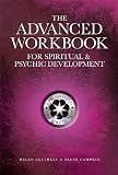 The Advanced Workbook For Spiritual Psychic Development English Edition
