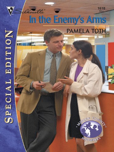 In the Enemy's Arms (By: Pamela Toth) cover