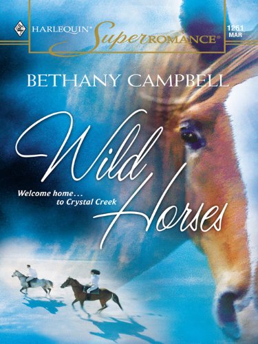 Wild Horses (By: Bethany Campbell) cover