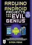 Arduino Android Projects For The Evil Genius Control Arduino With Your Smartphone Or Tablet English Edition